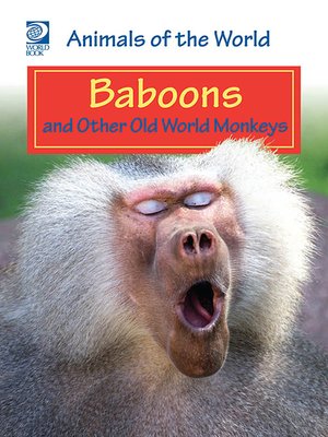 cover image of Baboons and Other Old World Monkeys